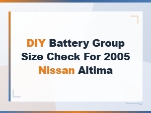 Nissan Altima Battery Group Size Check Diy Troubleshooting Guide